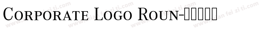 Corporate Logo Roun字体转换